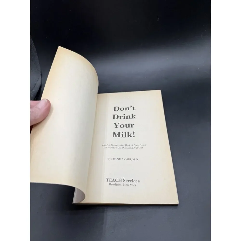 Don't Drink Your Milk! - Paperback By Oski, Frank A. EUC